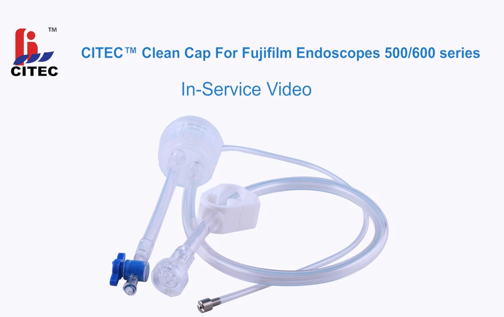 CITEC™ Clean Cap For Fujifilm Endoscopes 500/600 Series In-Service Video